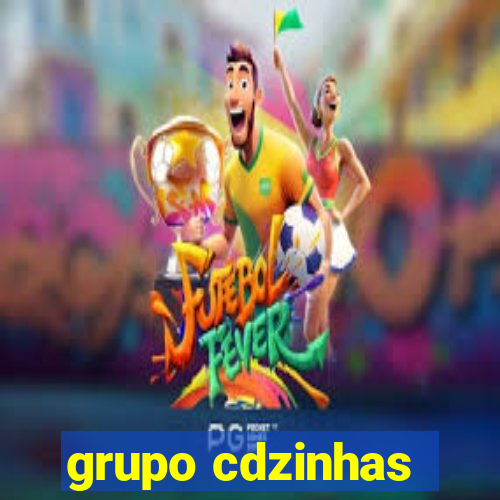 grupo cdzinhas
